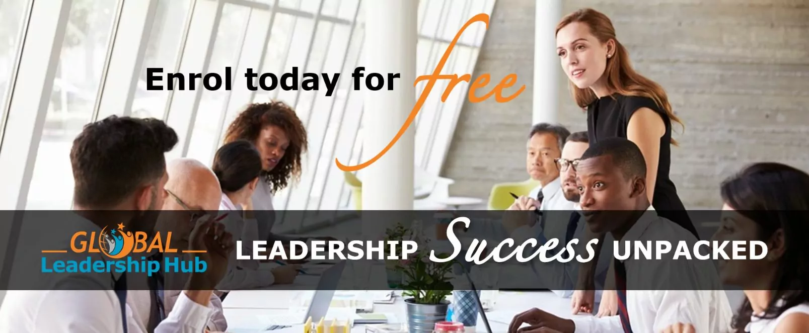 Global Leadership Hub - Online Course Platform - Enrol for free