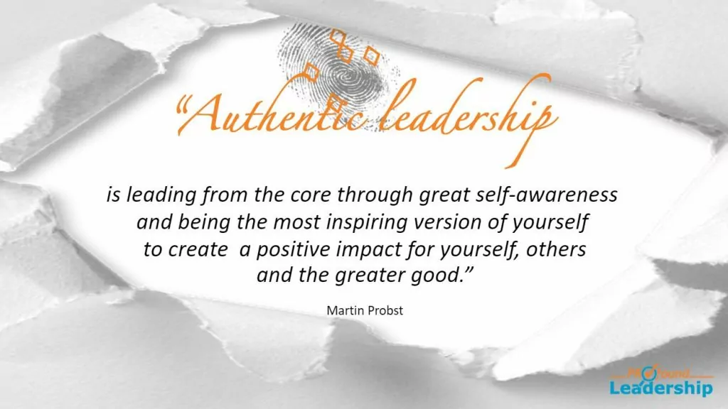 Authentic Leadership Quote Martin Probst
