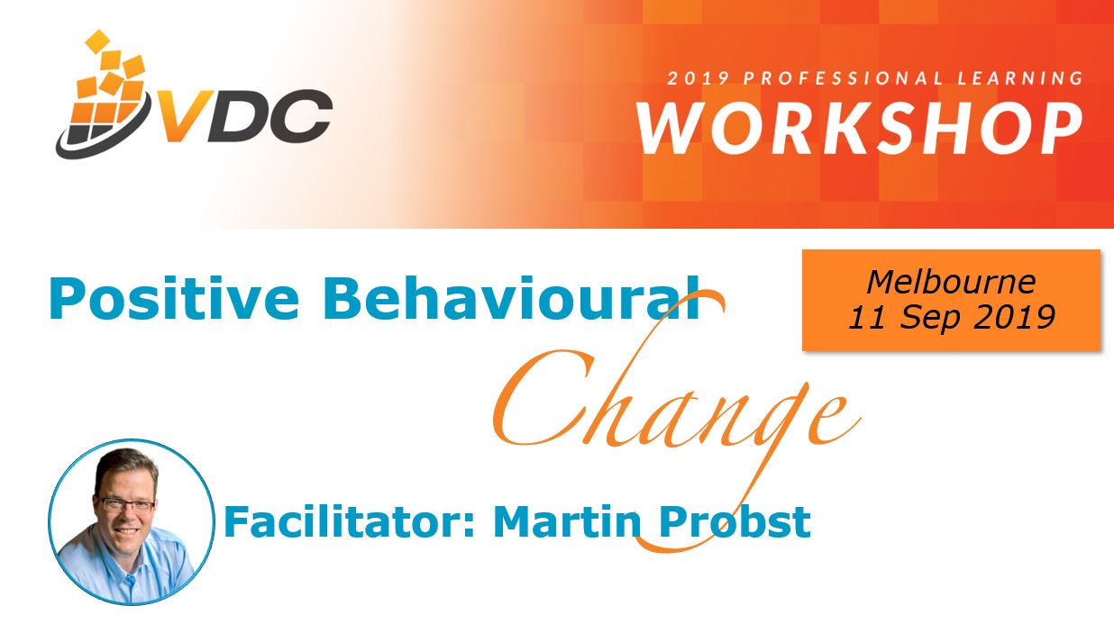 VDC Workshop - Positive Behavioural Change - Professional Development - Leadership Training