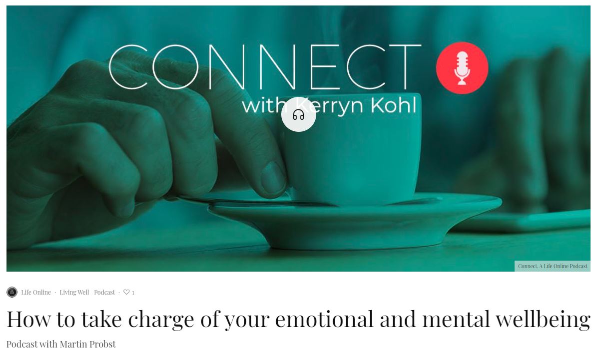 PODCAST Emotional and Mental Wellbeing - Life-Online - Emotional Intelligence - Professional Development - Martin Probst -Feature image