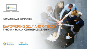 Online session - Leadership Skills - Professional Development - Motivation and empowerment - empowering self and others through human-centred leadership - Committee for Wyndham - Feature image