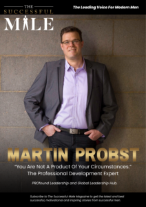 2022 06 15 Successful Male Stories - Martin Probst - Leadership Development Expert